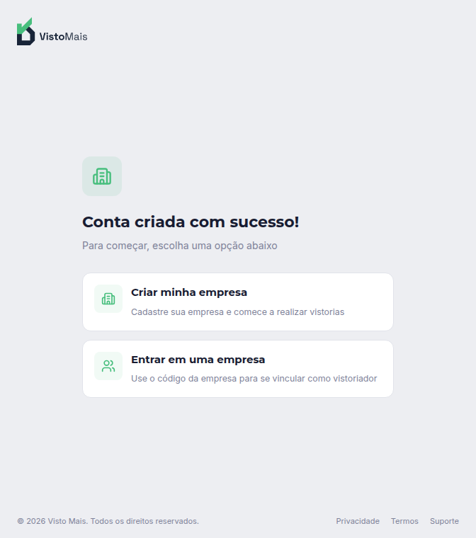 As duas opções do primeiro acesso